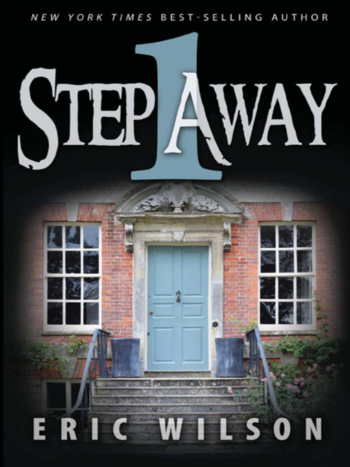 Title details for One Step Away by Eric Wilson - Available